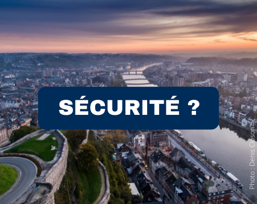 Diagnostic local de sécurité : vous sentez-vous en sécurité à Namur ?