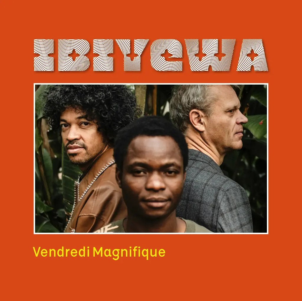 27 03 13 IBIYEWA   Vendredi Magnifique