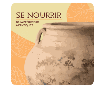 Se nourrir de la Préhistoire à l’Antiquité